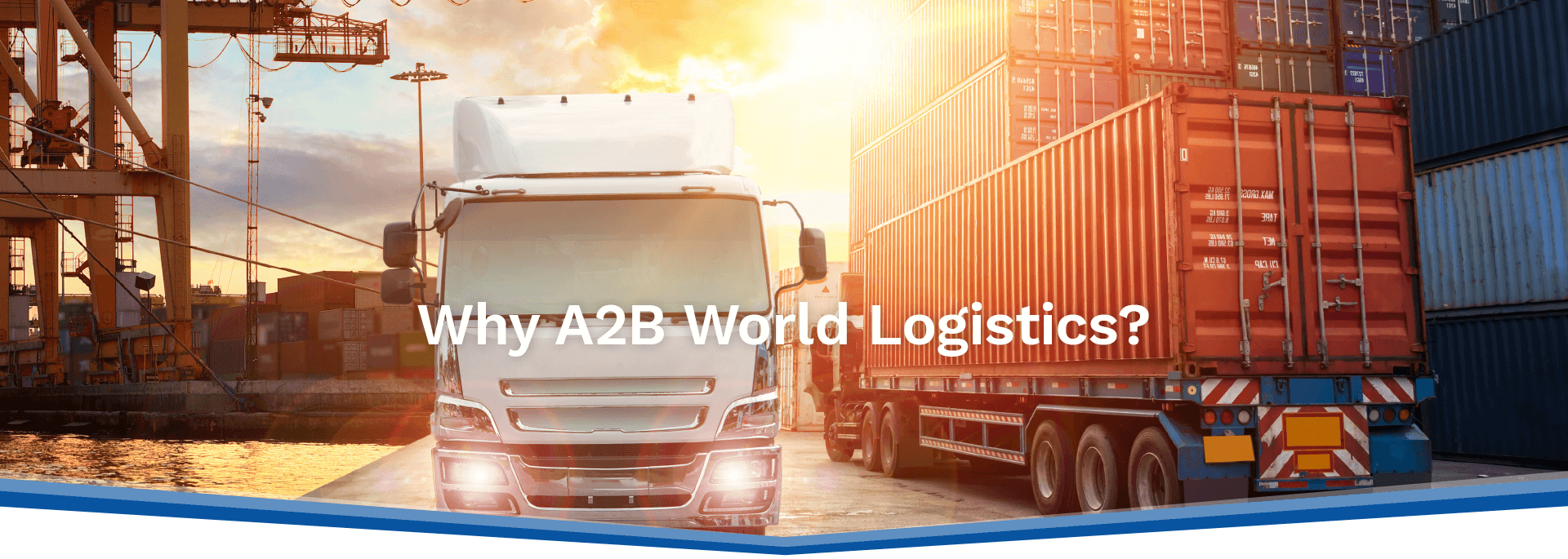Why A2B World Logistics